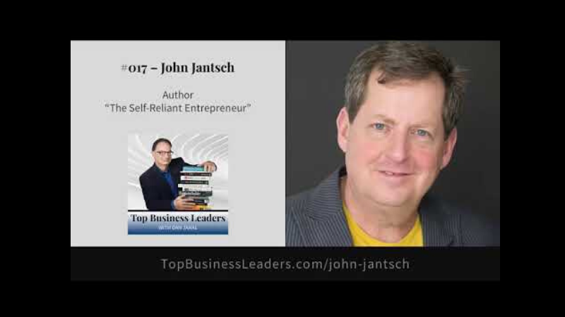 John Jantsch on the Top Business Leaders Podcast – The Self-Reliant Entrepreneur