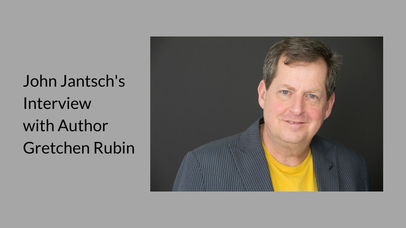 Gretchen Rubin Interviews John Jantsch – The Self-Reliant Entrepreneur