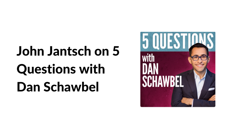 John Jantsch on 5 Questions with Dan Schawbel – The Self-Reliant Entrepreneur