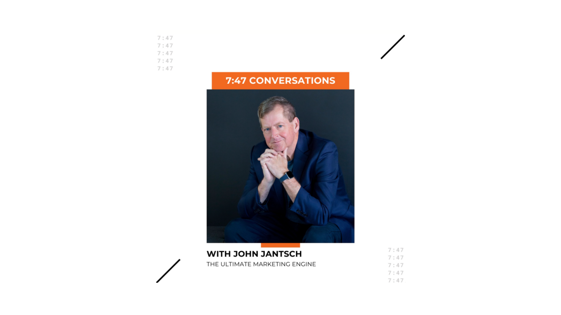 7:47 Conversations – The Ultimate Marketing Engine