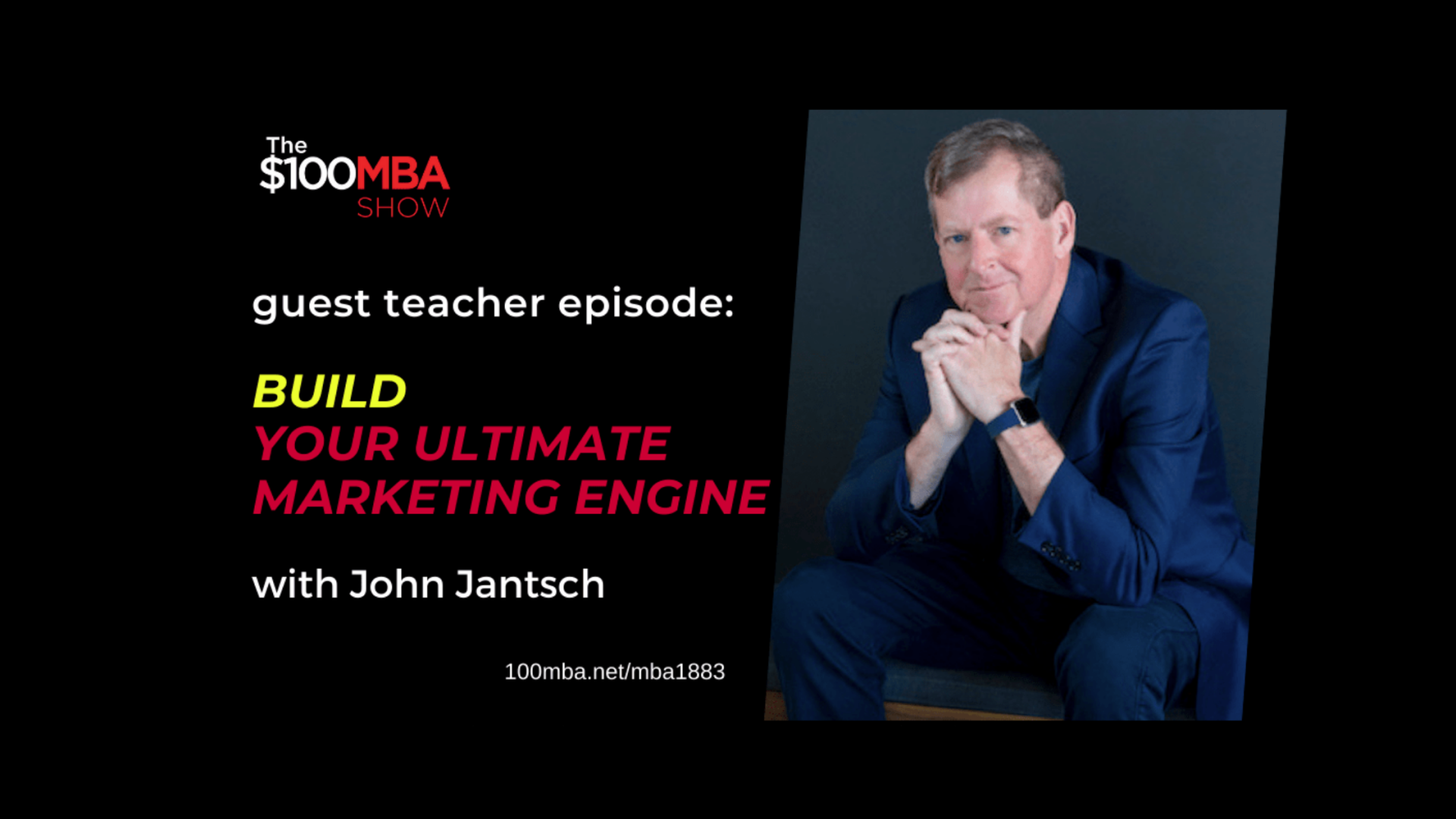 The 0MBA Show – The Ultimate Marketing Engine